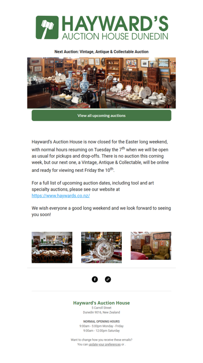 Hayward’s Auction House is now closed for the Easter long weekend