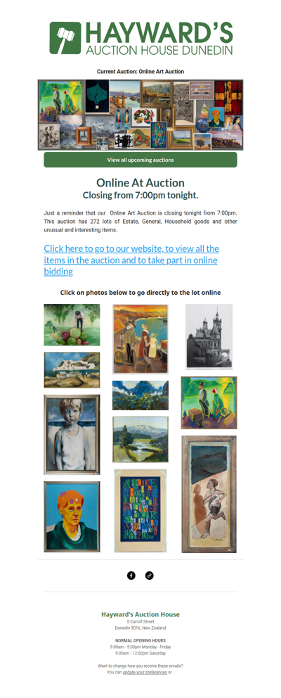 A reminder to customers that our current Online Art Auction is closing from 7:00pm tonight.