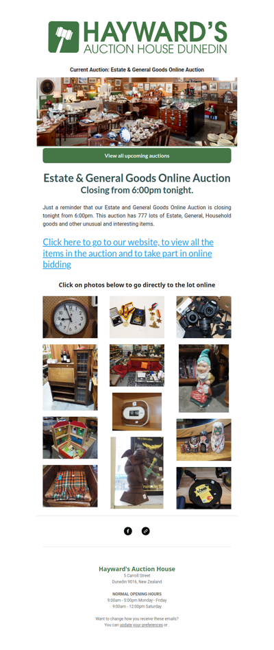 A reminder to customers that our current Estate & General Goods Online Auction is closing from 6:00pm tonight.