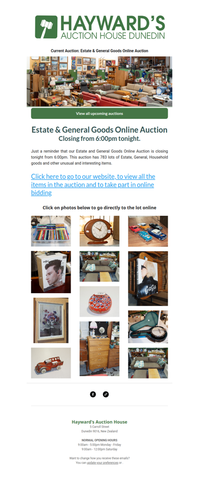 A reminder to customers that our current Estate & General Goods Online Auction is closing from 6:00pm tonight.