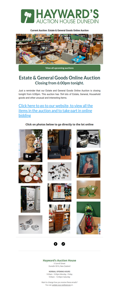 A reminder to customers that our current Estate & General Goods Online Auction is closing from 6:00pm tonight.