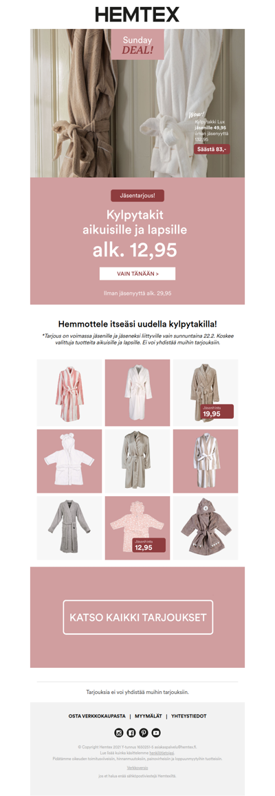 💥Sunday DEAL! Jopa -60% valituista kylpytakeista jäsenille!