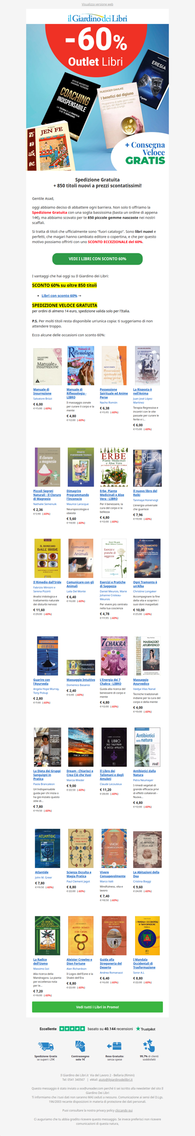 Spedizione GRATIS + incredibile SCONTO del 60% su 850 libri. C'è il tuo?