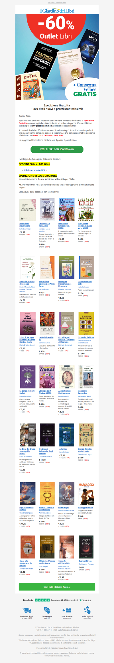 Spedizione GRATIS + incredibile SCONTO del 60% su 800 libri. C'è il tuo?