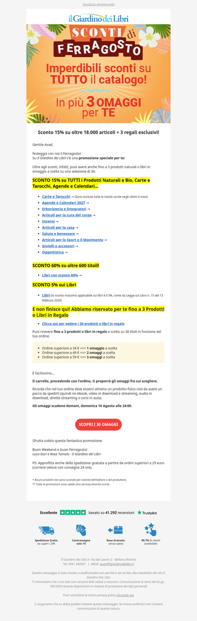 ★ Sconti di Ferragosto su tutto il catalogo + 3 OMAGGI ★ (Approfittane ora!)