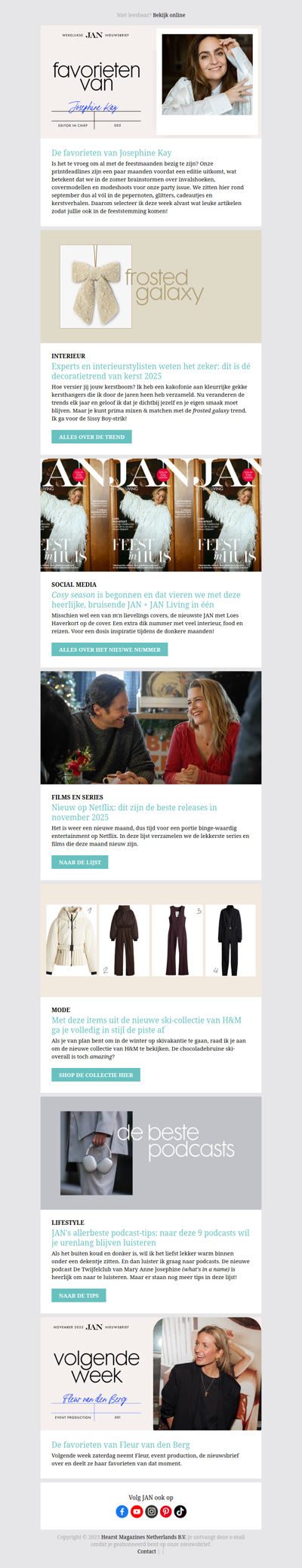 JAN's hoofdredacteur Josephine deelt haar favoriete items en artikelen