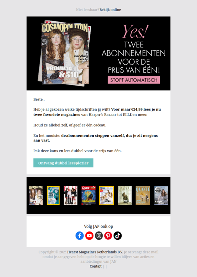 Nog niet gekozen? Twee abonnementen voor de prijs van één!