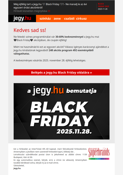 Még éjfélig tart a Jegy.hu 🖤 Black Friday 🖤! - Ne maradj le az évi egyszeri óriási akciónkról!
