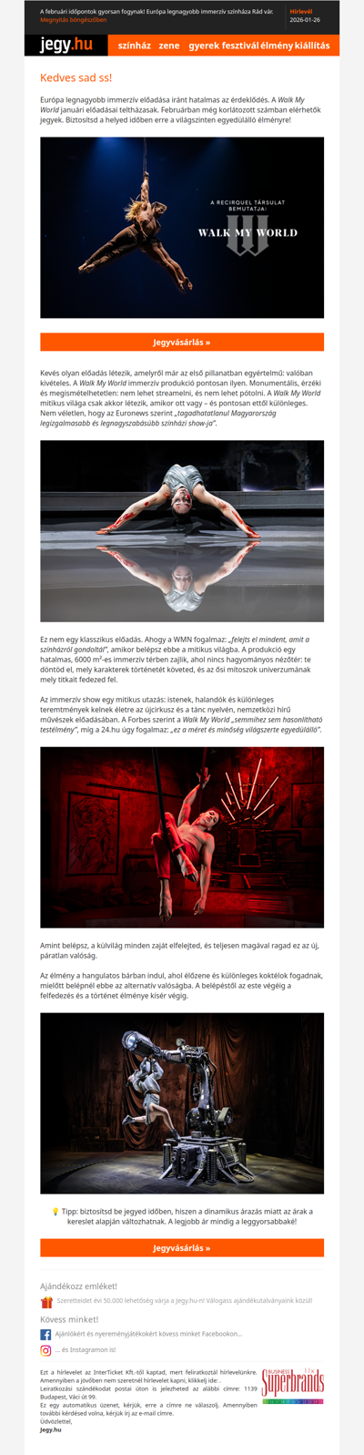 A februári időpontok gyorsan fogynak! Európa legnagyobb immerzív színháza Rád vár.