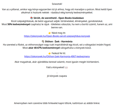 Könyvimádóknak: most féláron és még olcsóbban! – Jókönyvek.hu