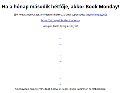 Book Monday! - 25% kedvezmény több mint 30 ezer könyvre! - Jókönyvek.hu