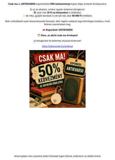 📚 Csak ma: 50% kedvezmény az antikvár könyvekre! - Jókönyvek.hu