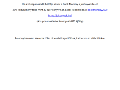 Book Monday - 25% kedvezmény minden könyvre! - Jókönyvek.hu