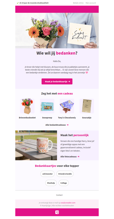 Da, wie verdient er een bedankje? 💌