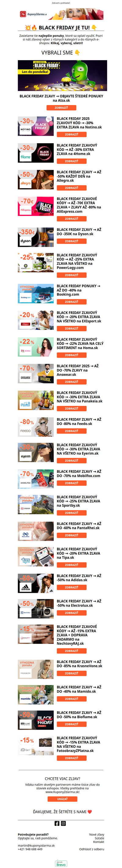 💥🔥 BLACK FRIDAY JE TU! 👉 -50% ADIDAS 💥 -30% 4HOME 💥 -50% ALLEGRO 💥 -20% TIPA 💥 -30% NOTINO 💥 -50% ALLEGRO 💥 -30% EYERIM 💥 -30% PANAKEIA 💥 -40% BOOKING 💥 -20% EXISPORT 💥 -350€ DYSON 💥 -50% ELECTROLUX 💥 -22% HOMA 💥 -50% BIOFLAME 💥 -70€ ALIEXPRESS 💥 -25%€ SPORTBY...