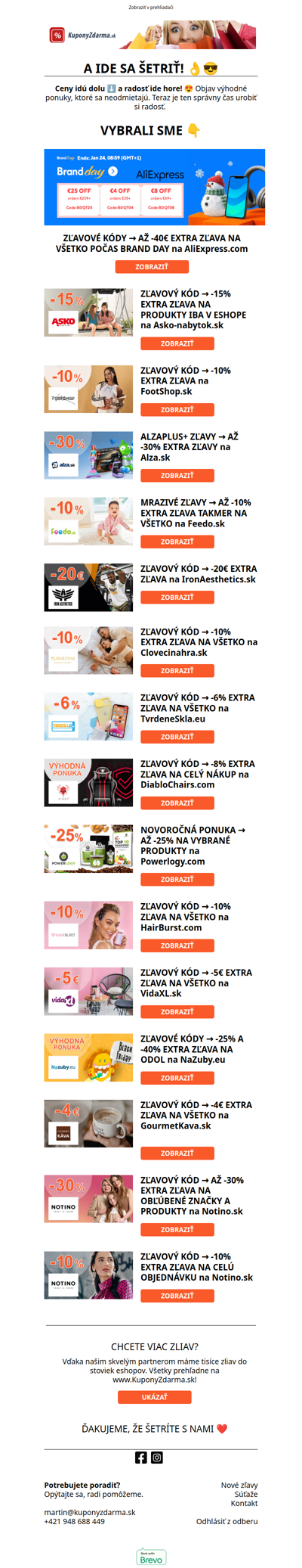 A IDE SA ŠETRIŤ! 👌😎 -15% ASKO / -10% FOOTSHOP / -10% FEEDO / -20€ IRONAESTHETICS / -25% POWERLOGY / -30% A -10% NOTINO / -40€ ALIEXPRESS / -6% TVRDENESKLA / -10% CLOVECINAHRA / -10% HAIRBURST / -8% DIABLOCHAIRS / -5€ VIDAXL / -4€ GOURMETKAVA /...