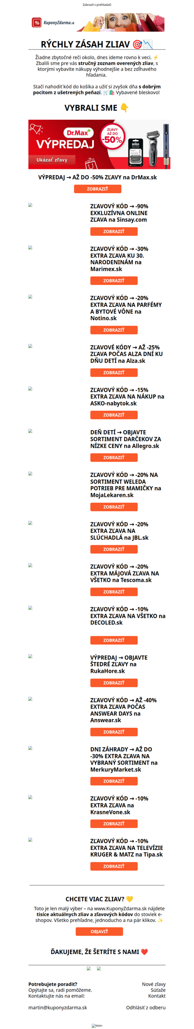 RÝCHLY ZÁSAH ZLIAV! 🎯📉 ZĽAVOVÉ KÓDY -90% SINSAY / -20% NOTINO / -30% MARIMEX / -25% ALZA / -15% ASKO / -20% MOJALEKAREN / -20% JBL / -20% TESCOMA / -40% ANSWEAR / -10% KRASNEVONE / -10% TIPA /...