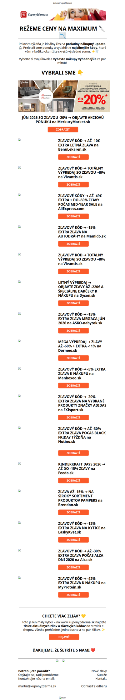 REŽEME CENY NA MAXIMUM 🔪📉 KÓDY: -10€ BENU LEKAREN / -20% MERKURY MARKET / -40% VIVANTIS / -49€ ALIEXPRESS / -20% EXISPORT / -30% NOTINO / -30% ALZA / -42% MYPROTEIN / -15% ASKO NABYTOK / -12% LASKYKVET /...