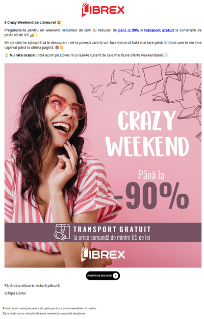 🎉 START Crazy Weekend! 🤩 90% și transport gratuit la minim 85 de lei