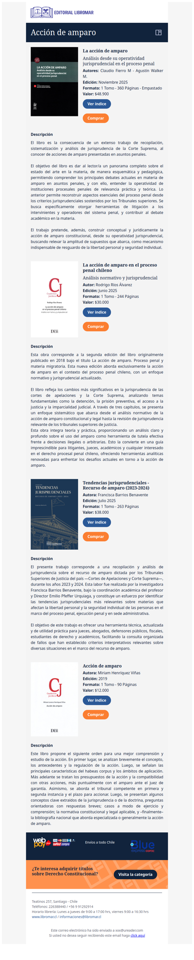 La acción de amparo - Análisis desde su operatividad jurisprudencial en el proceso penal (Claudio Fierro M - Agustín Walker M.)
