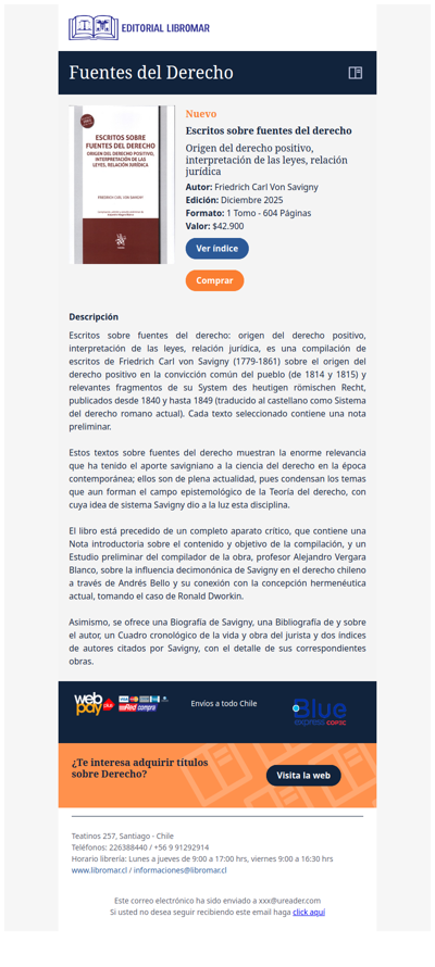 Escritos sobre fuentes del derecho - Origen del derecho positivo, interpretación de las leyes, relación jurídica (Friedrich Carl Von Savigny)