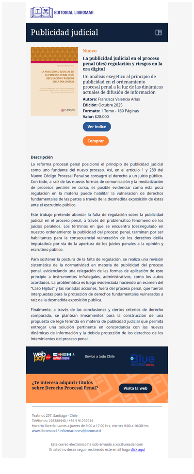 La publicidad judicial en el proceso penal (des) regulación y riesgos en la era digital