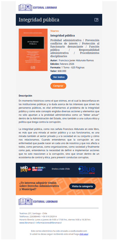 Integridad pública - Probidad administrativa, prevención conflictos de interés, protección al funcionario denunciante, etc.)