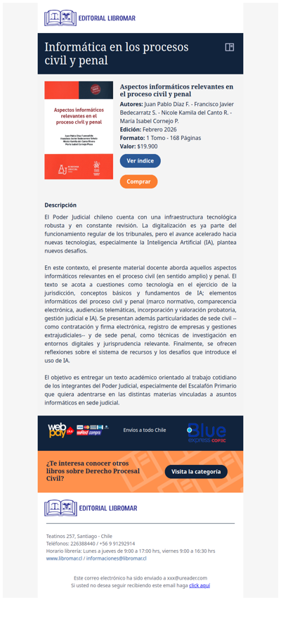 Aspectos informáticos relevantes en el proceso civil y penal (Juan Pablo Díaz F. - Francisco Javier Bedecarratz S. - Nicole Kamila del Canto R. - María Isabel Cornejo P.)