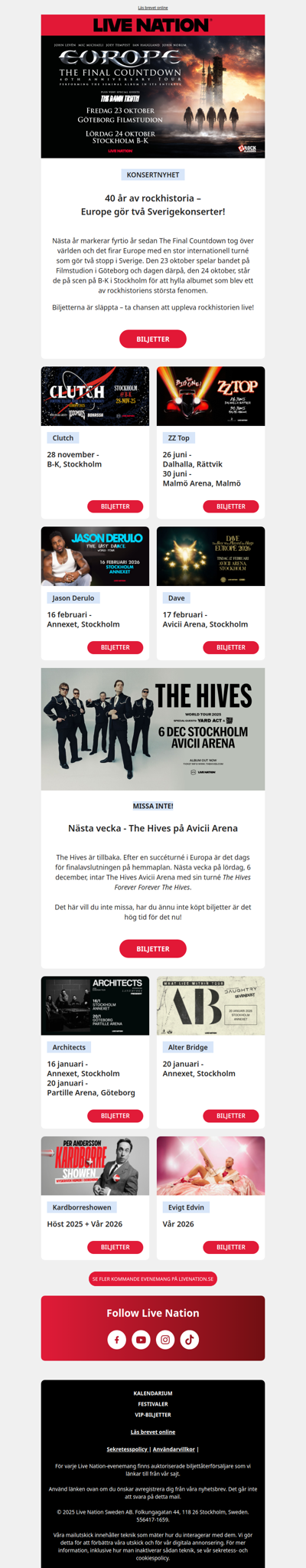 EUROPE, THE HIVES, ZZ TOP OCH FLER!
