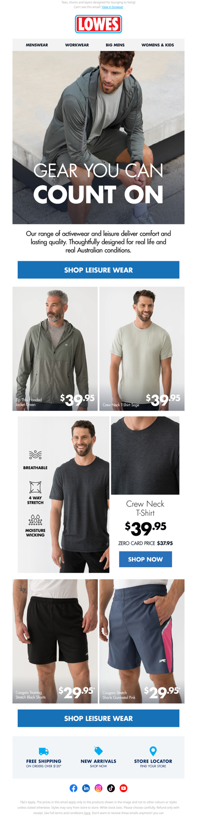 Leisurewear From $29.95!* Comfort and Value Combined!