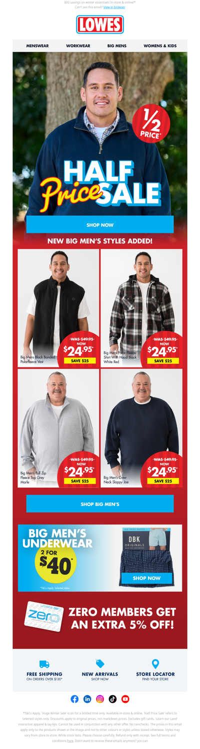 1/2 Price Big Men's Winter! From $24.95!* 🚨