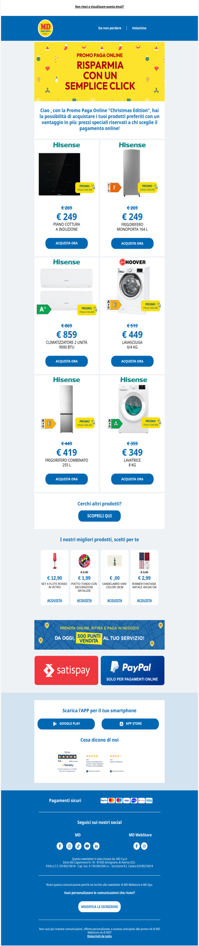 Ciao , uno spoiler per te: chi paga online, spende meno!