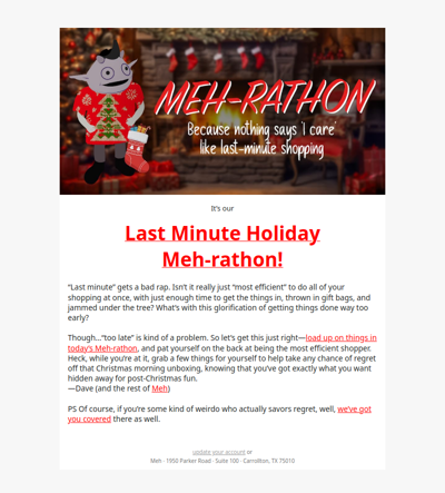 Last minute holiday Meh-rathon!