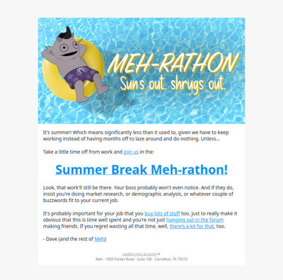 Summer Break Meh-rathon!