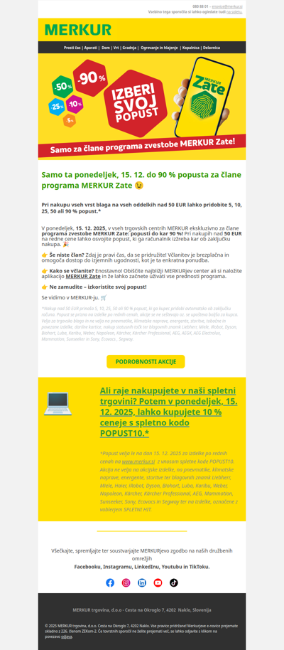 Če ste spregledali: Samo ta PONEDELJEK: Izberi svoj 5, 10, 25, 50 ali 90 % popust! ✔️