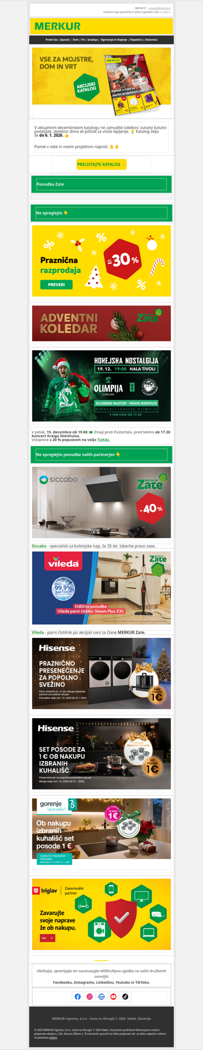 Ne spreglejte aktualnega kataloga ter razprodaje izdelkov za praznike. 🙌