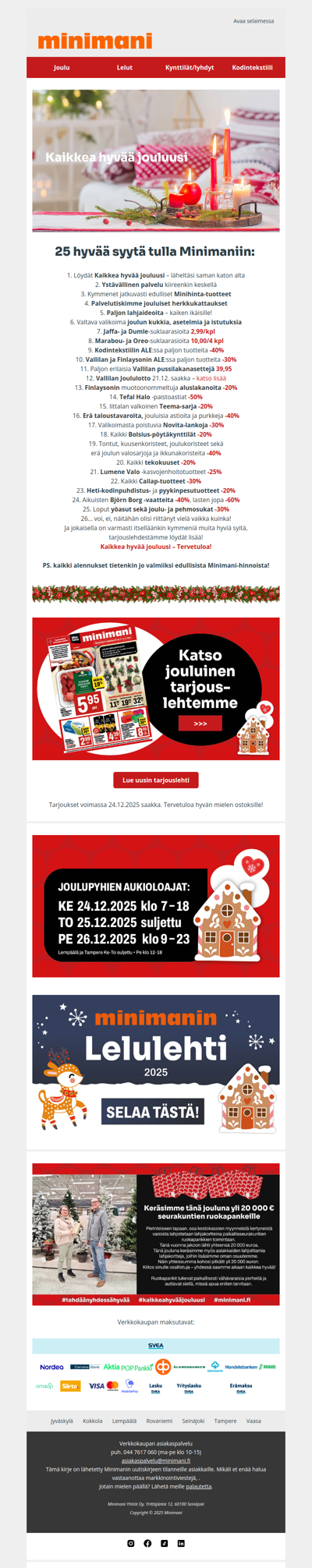 25 hyvää syytä tulla Minimaniin!