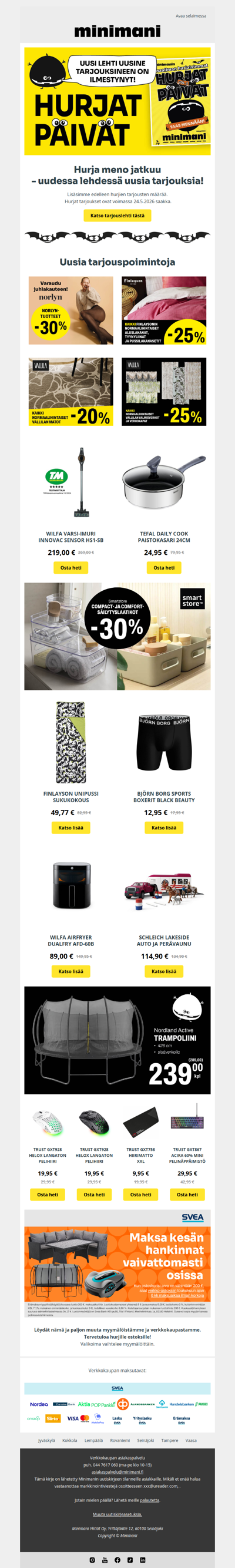 Hurjat Päivät Minimanissa vielä tämän viikon!