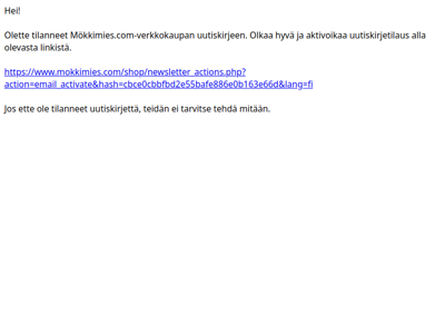 Tilausvahvistus Mökkimies.com-verkkokaupan uutiskirjeelle