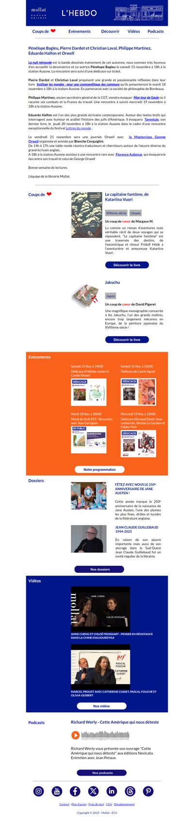 Pénélope Bagieu, Pierre Dardot et Christian Laval, Philippe Martinez, Eduardo Halfon et George Orwell