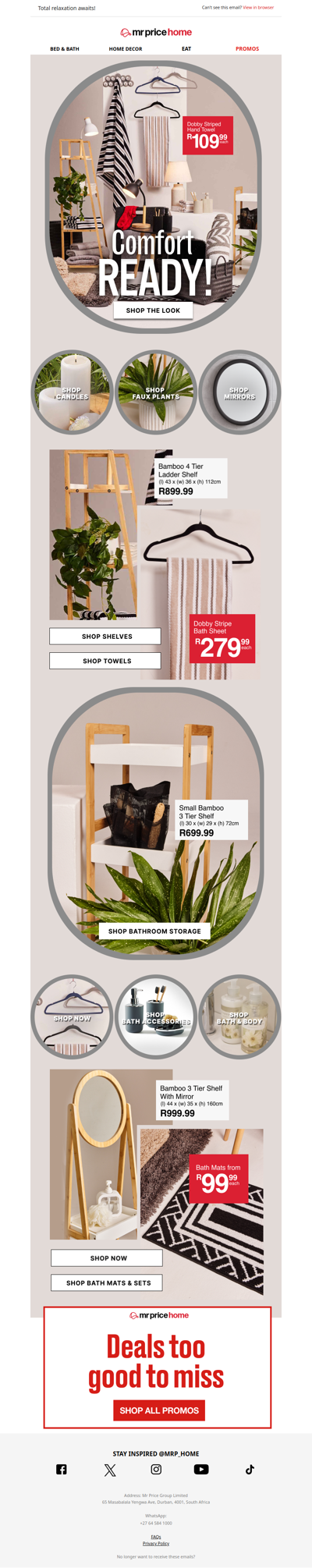 Step into comfort and get all your bedroom and bathroom must-haves now!