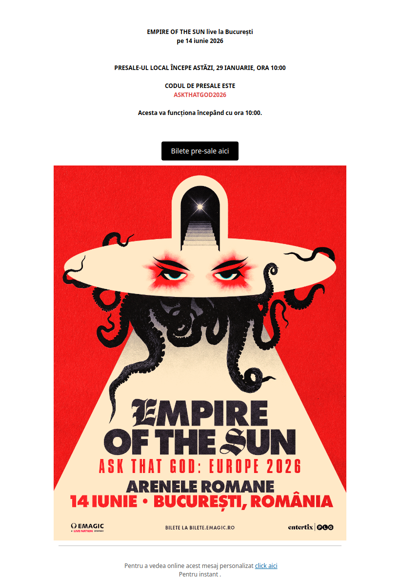 Cod presale EMPIRE OF THE SUN | 14 iunie, Arenele Romane