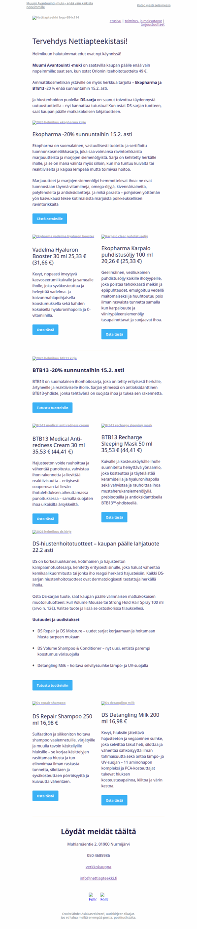 Ammattikosmetiikan tarjoukset nopeimmille: Ekopharma ja BTB13