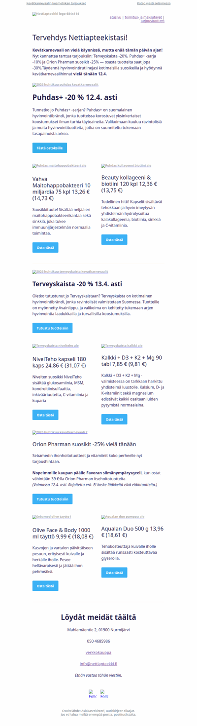 Kevätkarnevaali päättyy tänään – hyödynnä vitamiini- ja kosmetiikkatarjoukset