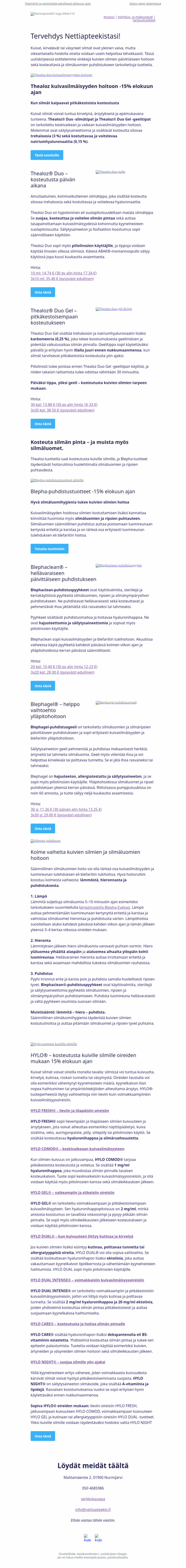 Helpotusta kuiville silmille - hoitotuotteet kampanjahintaan