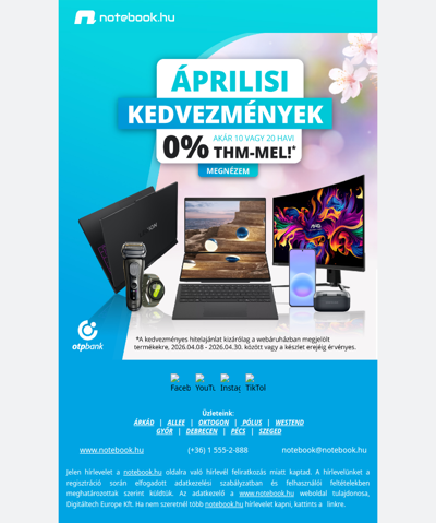 🔥 Áprilisi kedvezmények – 0% THM akár 20 hónapra