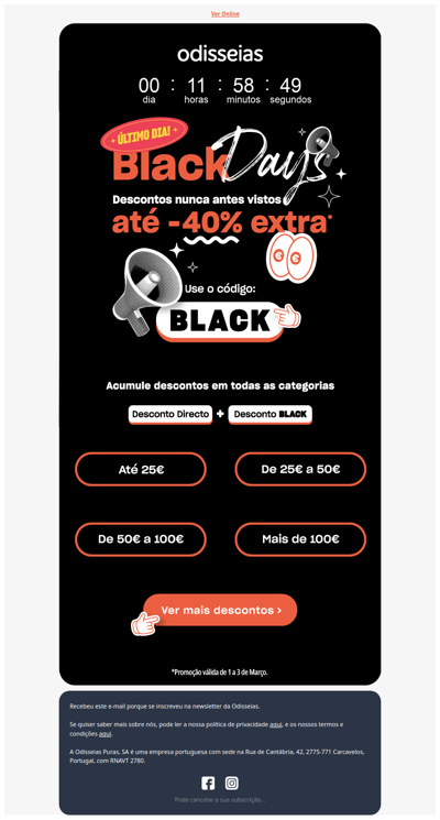 Pssst , hoje é o último dia BLACK