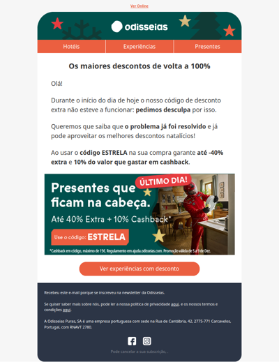 Olá , pedimos desculpa