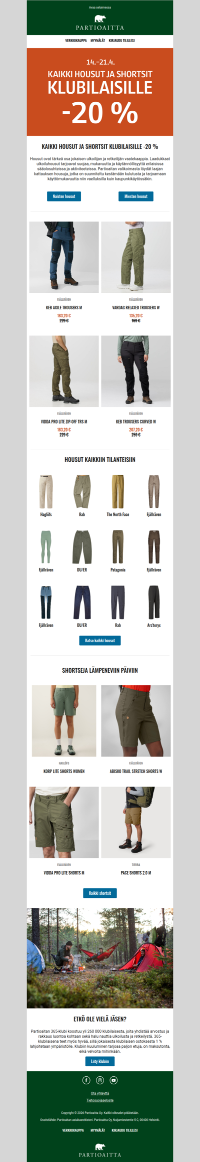 Kaikki housut ja shortsit -20 % klubilaisille