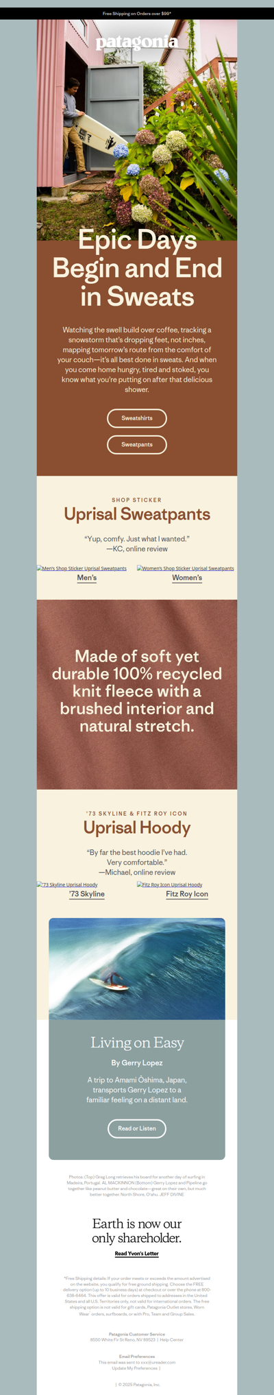 Sweatpants and sweatshirts for snow and swell season